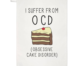 Obsessive Cake Disorder OCD Tea Towel Dish Cloth