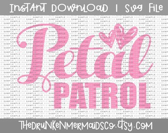 Petal Patrol Svg - Petal Patrol - Flower Girl - Wedding Svg - Bridal Svg - Wedding Svg - Bride Svg