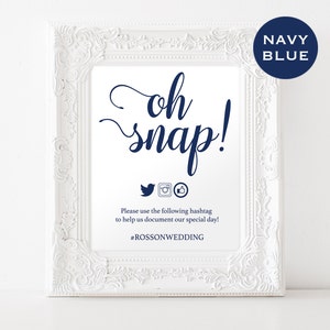 Instagram Wedding Sign Oh Snap - Navy Blue Wedding - Wedding Hashtag Reception Sign - Editable Text - Downloadable Wedding #WDH0222