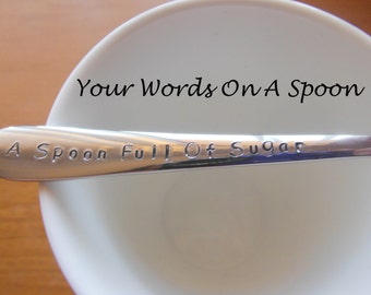 Customised Spoon,design your own, Gift idea, Your text here,Personalized Spoon,Custom Made,Custom spoons,tea spoon,parfait spoon