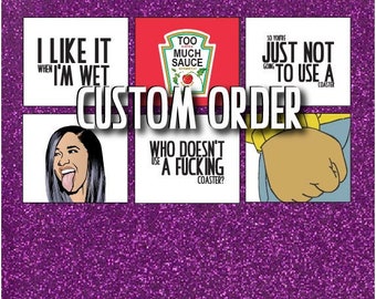 Custom Coaster Order