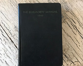 1940 Bluejacket's Manual - U.S. Navy Handbook - 10th Ed.