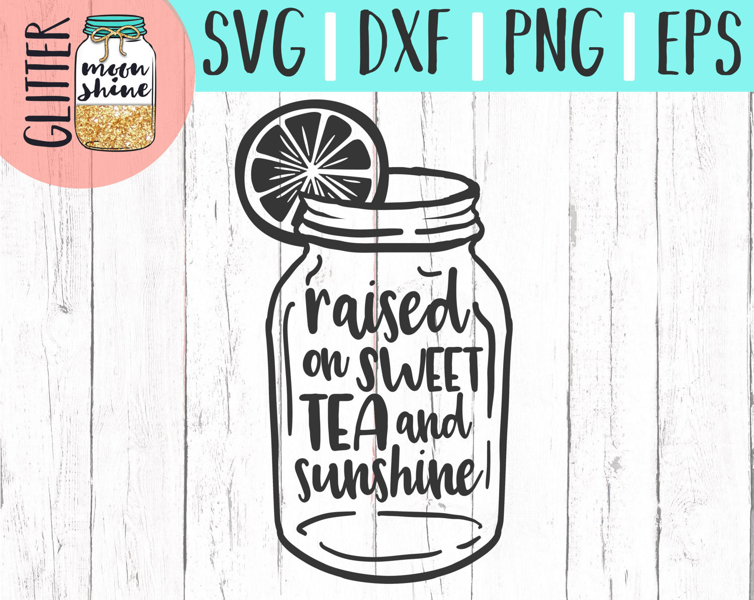 Free Free 275 Raised On Sweet Tea And Sunshine Svg SVG PNG EPS DXF File