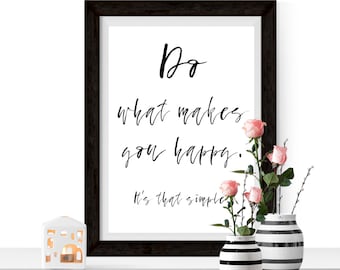 CHOOSE HAPPY Printable Art Print 8x10 Happiness Print Be