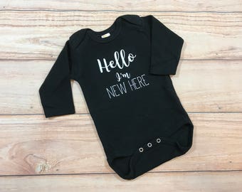 Hello I'm New Here Bodysuit / Gender Neutral / Newborn / New Baby / Unisex