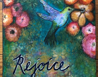 Rejoice-hummingbird mixed media painting on cradled wood
