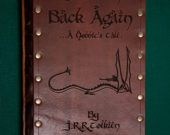 Leather covered copy of The Hobbit by J.R.R. Tolkien (There and back again version)
