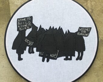 witches - hand drawn, painted and embroidered Women's March / W.I.T.C.H. inspired hoop art wall hanging