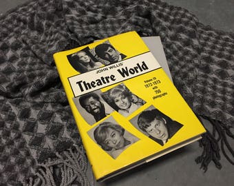 Theatre World Vintage Book Hardcover 1972-1973