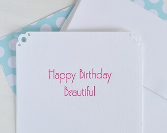 Happy Birthday Beautiful | Letterpress Notecard