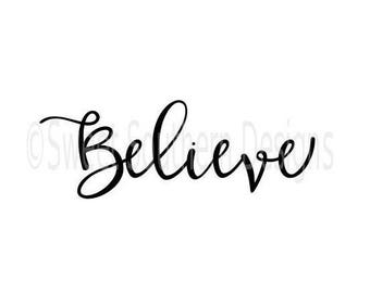 Believe Christmas design SVG DXF PDF instant download design for cricut or silhouette