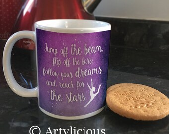 Jump off the beam, gymnastics inspirational quote Coffee cup Tea mug