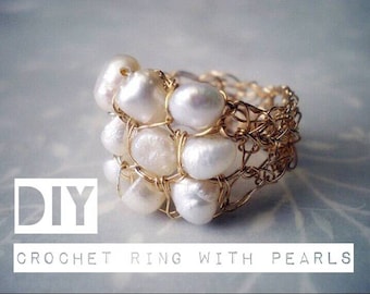 How to crochet a wire ring with Pearls, PDF pattern, step by step, DIY tutorial pattern