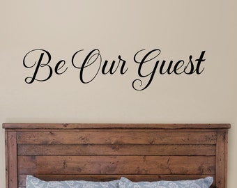 Be Our Guest wall decal, Guest room decor, Welcome vinyl sticker, entryway porch family room