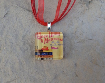 Broadway Musical Once Upon A Mattress Glass Pendant and Ribbon Necklace