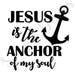 Jesus is the Anchor of my Soul SVG