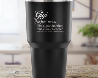 Gigi Vacuum Tumbler Cup - Travel Mug - Gigi Gifts Idea - Dictionary Definition - Pregnancy Reveal, Birth Announcement,