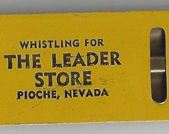 Whistling for The Leader Store Pioche Nevada Vintage Tin Whistle, 1940s