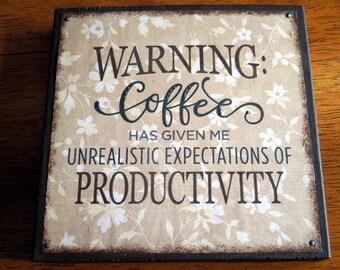 Coffee Warning Quote Block (QB102-BR)