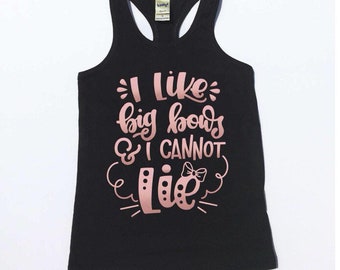 I like big bows and I cannot lie tank, fitted tank for girls, summer tank for girls, funny tee for girls