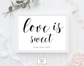 INSTANT DOWNLOAD Wedding Sign, Love Is Sweet Sign, Love Is Sweet Take A Treat, Wedding Signs Printable, Favor Sign For Wedding, Elegant