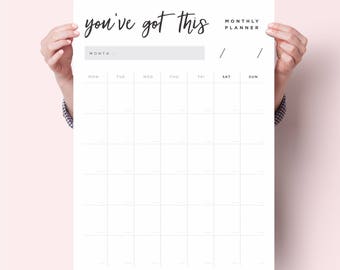 You've Got This Monthly Planner Poster - Perpetual Calendar - Year Planner - Weekly Planner - Fitness Planner - Wedding Planner