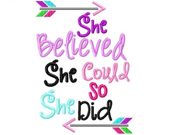 She Believed She Could Embroidery Design -INSTANT DOWNLOAD-