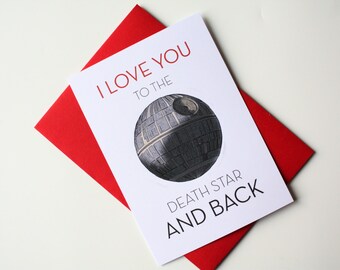 Star wars card Death Star Love Card Valentine's Day card - I love you to the Death Star and Back