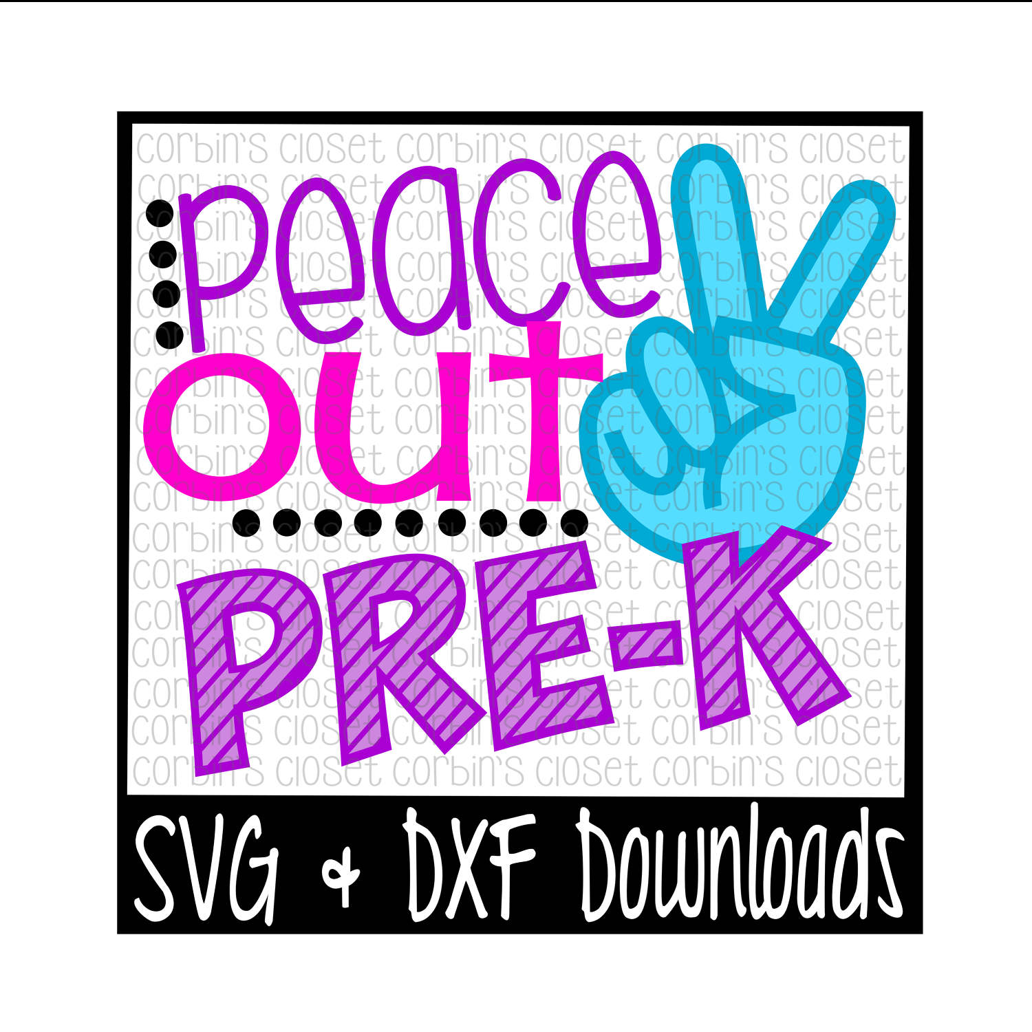 Free Free 111 Svg Last Peace Out Kindergarten Svg SVG PNG EPS DXF File