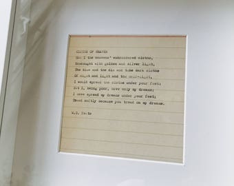 Typewritten framed poetry. On a vintage typewriter: Cloths of Heaven by W.B Yeats