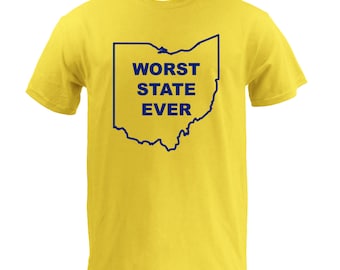 worst state ever shirt ohio