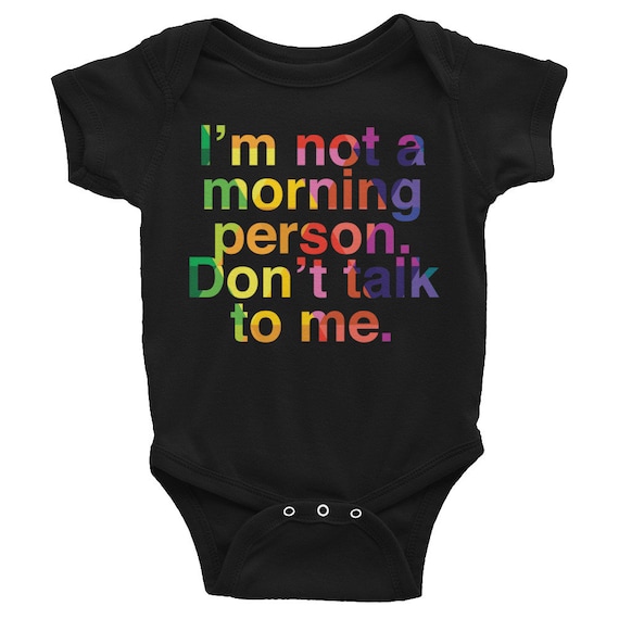 Infant Bodysuit - Im Not a Morning Person, Dont Talk to Me One-piece Snapsuit for Baby Gift for Mom