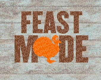 Feast Mode SVG, DXF, JPEG, and Studio Downloads
