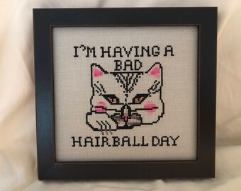 I’m Having A Bad Hairball Day
