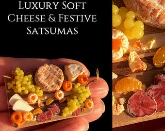 Luxury Soft Cheese Platter & Festive Satsumas - Artisan fully Handmade Miniature in 12th scale. From After Dark miniatures.