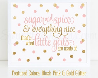 Sugar and Spice & Everything Nice Printable - Blush Pink Gold Glitter Baby Girl Nursery Wall Art, Birthday Decor 10x8 Sign Instant Download