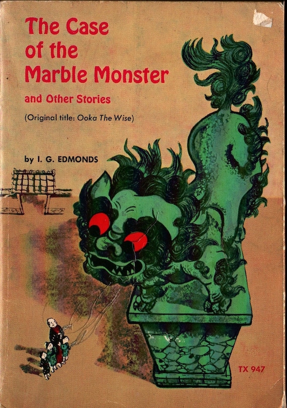 The Case of the Marble Monster and other stories + I. G. Edmonds + Sanae Yamazaki + 1973 + Vintage Kids Book