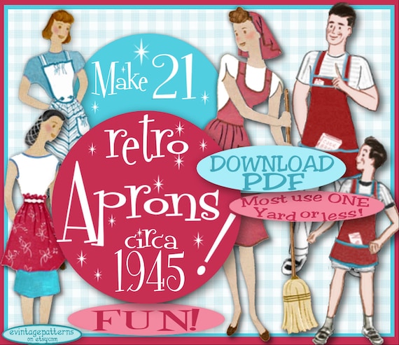 Vintage Aprons, Retro Aprons, Old Fashioned Aprons & Patterns  1945 e-Pattern -Vintage PDF Instant Download Sewing Patterns Bib Mother Daughter Garden Fun Make 21 RETRO APRONS - $3.99 AT vintagedancer.com