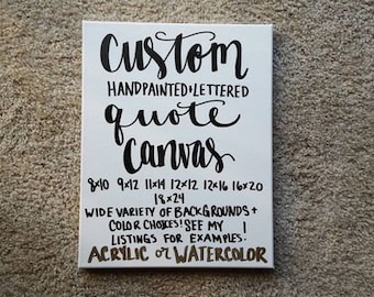 Custom Quote Canvas, Custom Wall Art, Custom Quote Sign, Custom Canvas Quote, Custom Canvas Art, Custom Quote Art, Quote Wall Art