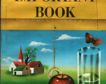 The Important Book + Margaret Wise Brown + Leonard Weisgard + 1949 + Vintage Kids Book