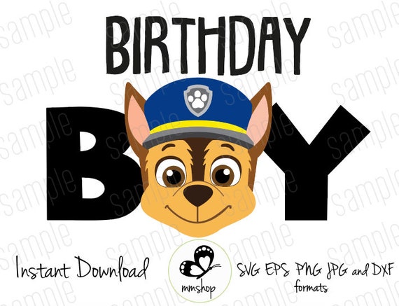 Download Birthday Boy Chase Paw Patrol Instant Download SVG