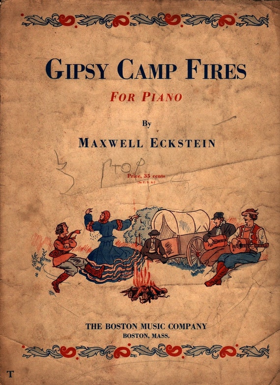 Gipsy Camp Fires for Piano + Maxwell Eckstein + 1938 + Vintage Sheet Music