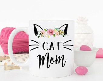 Cat Mom, Cat lover Gift, Cat Mom Mug, Cat Mug, Crazy Cat Lady, Cat Mom Gift, Pet owner gift, Funny Cat Mug, Cat Owner, Fur mom, Pet Mom