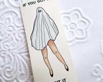 If You Got It, Haunt It Vinyl Sticker