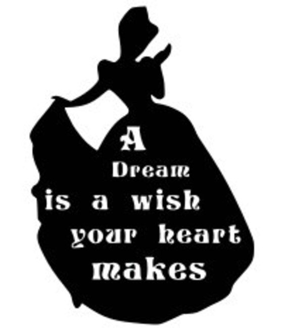 Download SVG, cinderella silhouette, a dream is a wish your heart ...