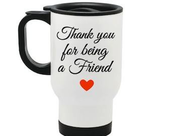 Golden Girls travel mug, tumbler, Thank you for being a friend, funny