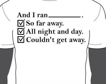 Like A Flock of Seagulls? Then you'll love this And I Ran shirt.