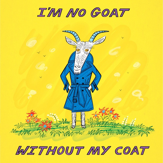 I'm No Goat Without My Coat - limited edition art print by Oliver Lake - iOTA iLLUSTRATiON