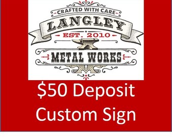 Deposit For Custom Sign