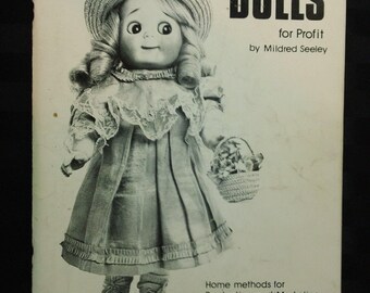 Making Reproduction Dolls for Profit by Mildred Seeley ~ Vintage 1983 Porcelain Doll Making Paperback Book